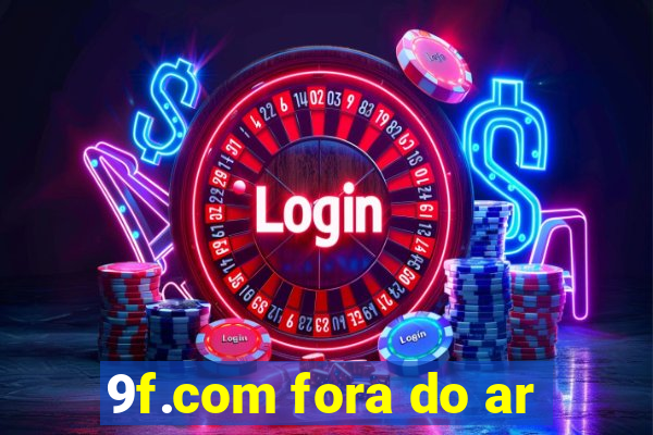 9f.com fora do ar